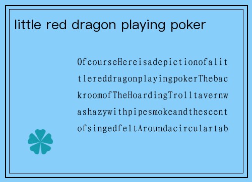 little red dragon playing poker